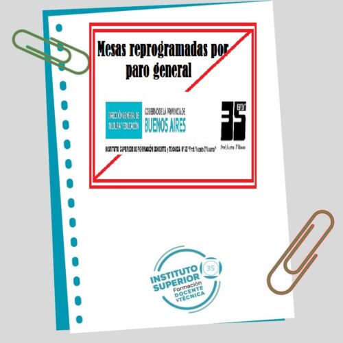 MESAS DE EXÁMENES FINALES REPROGRAMADAS POR PARO GENERAL